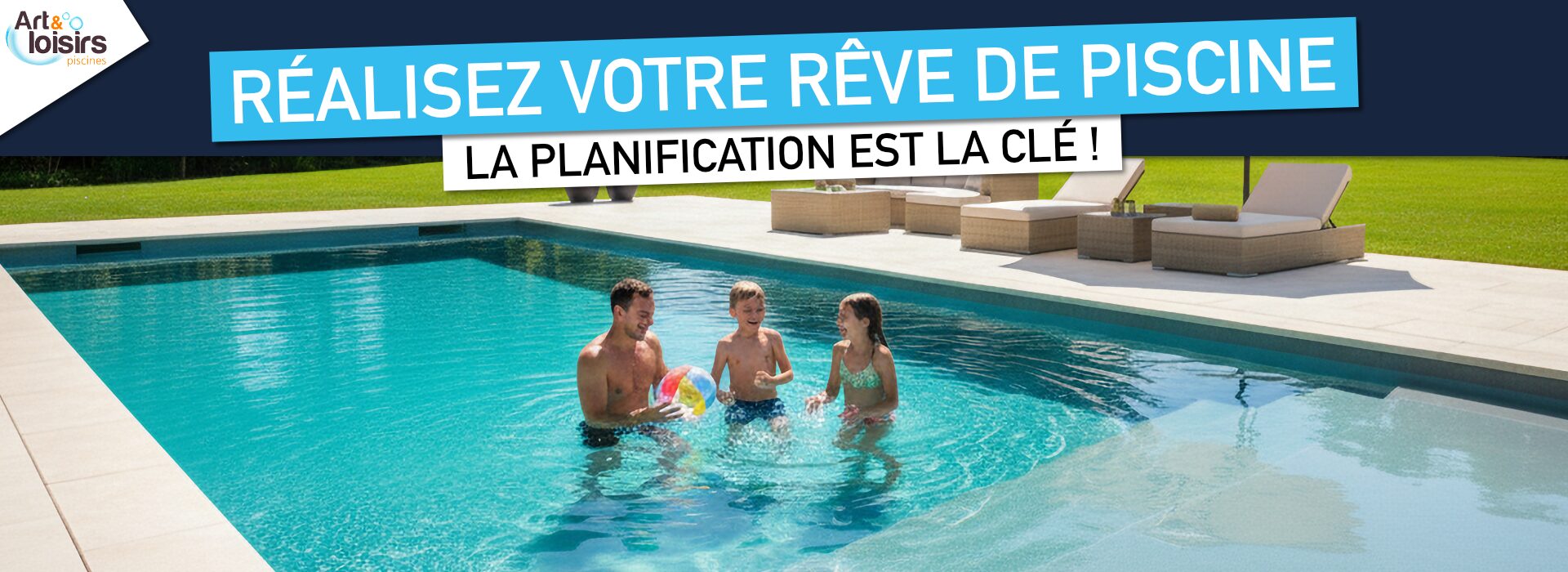 Réalisez votre rêve de piscine